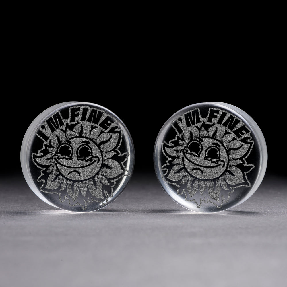 I'm Fine Crying Sunflower Plug / Gauge - Clear Glass | Flat Faced Double Flare - Lasered To Order In House At Custom Plugs HQ