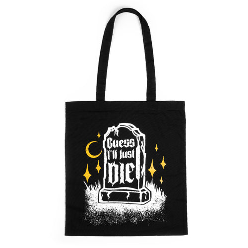 Guess I'll Just Die Gravestone - Tote Bag