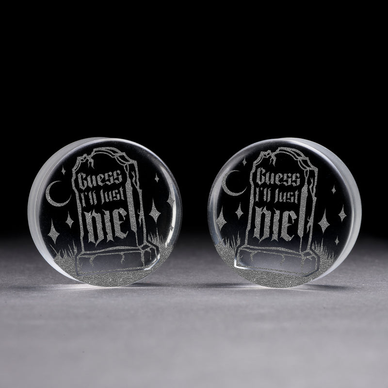 Plug / Gauge Pierre tombale Guess I'll Just Die - Verre transparent | Face plate double évasé